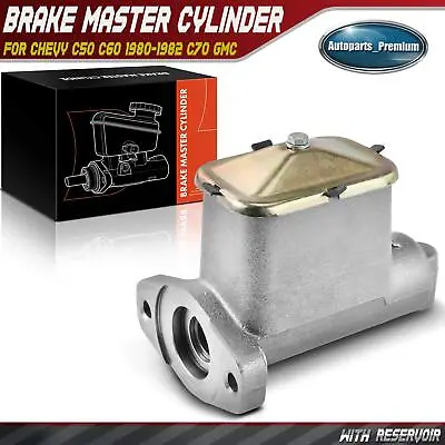 Brake Master Cylinder W/ Reservoir For Chevrolet C50 C60 1980-1982 C70 GMC C7000 • $55.83