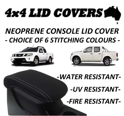 Fits Nissan Navara D-40 Neoprene  Console Lid Cover (wetsuit) Nov 2005 - May2015 • $46.90