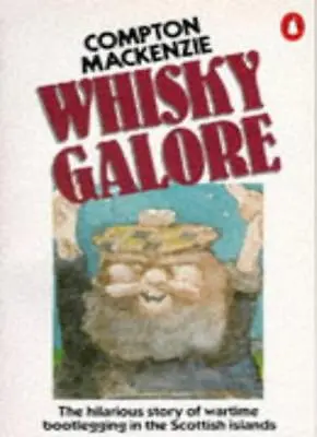 Whisky Galore By Sir Compton Mackenzie. 9780140012200 • £2.39