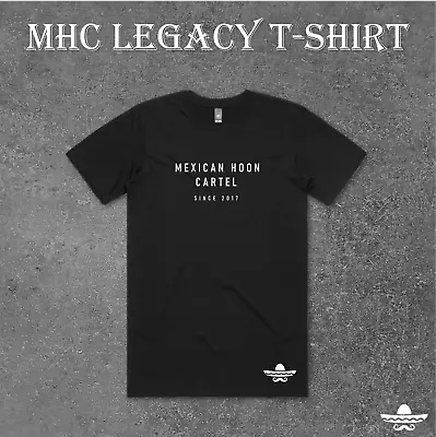 Mexican Hoon Cartel Legacy T-Shirt Black (ASCOLOUR) • $31.97