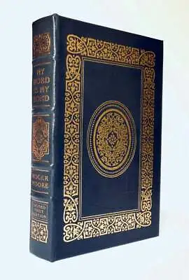 Roger MOORE Sir / My Word Is My Bond Signed Easton Press • £195