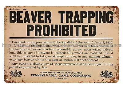 Collectible S PA Game Commission Beaver Trapping Prohibited Metal Tin Sign • $18.92