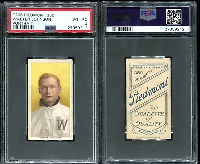 T206 Walter Johnson Portrait HOF ~~ PSA 4 *NICE/centered* ~~ Piedmont 350 Back • $5999.99