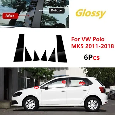 For VW Polo Mk5 5-Door Hatchback 2011-2018 Black Pillar Posts Window Trim Cover • $12.58
