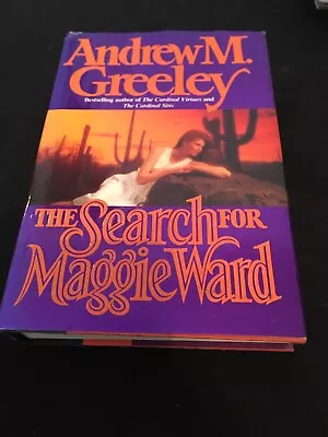 The Search For Maggie Ward By Andrew Greeley HCDJ VG **see Descr** • $3.99