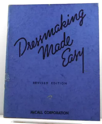 Dressmaking Made Easy McCall Revised Edition 1939 Vintage Sewing PB Book Craft • $24.75