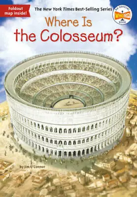 Where Is The Colosseum? - Paperback By O'Connor Jim - GOOD • $3.98