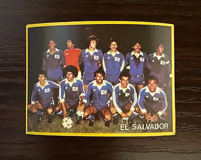 1982 El Salvador Team W/ Magico Gonzalez Danone Futbol Acc. World Cup Sticker FR • $49