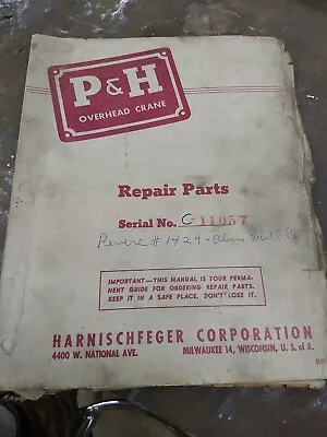 P & H Overhead Crane Repair Parts Book  C-5 HR • $20