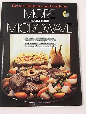 More From Your Microwave - Better Homes And Gardens (Hardcover 1980) • $12.29