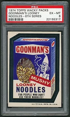 1974 Topps Wacky Packages Sticker Goonsman's Looney Noodles 6th Series PSA 6 • $15.89