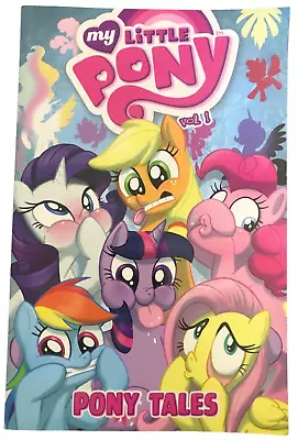 My Little Pony Vol 1 Pony Tales Volume IDW Publishing • $9.98