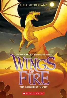 Wings Of Fire Ser.: The Brightest Night (Wings Of Fire #5) By Tui T. Sutherland • $3.97