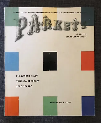 Parkett #56 First Edition 1999 Ellsworth Kelly Vanessa Beecroft Jorge Pardo • $20