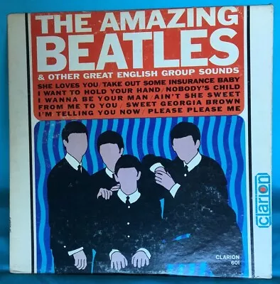 THE AMAZING BEATLES AND OTHER GREAT ENGLISH SOUNDS - 1965 Clarion 601 Mono - G+ • $15