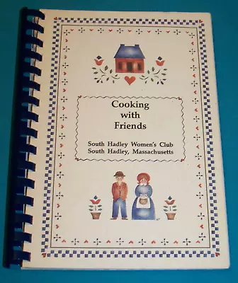 South Hadley Women's Club Cookbook South Hadley MA 1988 Massachusetts • $12.99