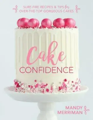 Cake Confidence By Merriman Mandy • $6.90