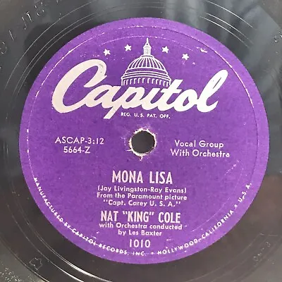 Nat King Cole 78rpm Jazz Pop Mona Lisa/The Greatest Inventor - Capitol /10a5-20 • $59.95