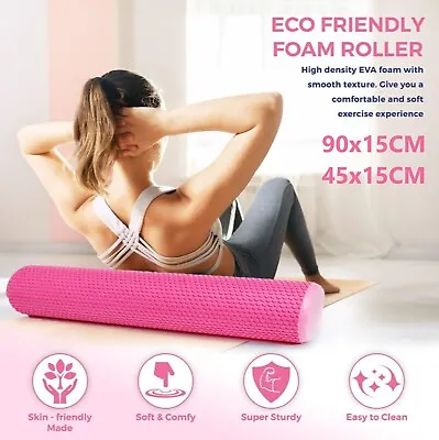 Physio EVA Foam Yoga Roller Gym Back Training Pilates Exercise Massage 45/90x15 • $20.33