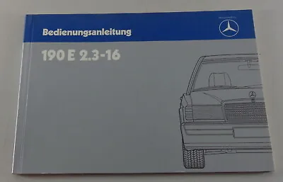 Operating Instructions / Manual Mercedes Benz 190 E 2.3 - 16 V W201 From 5/1984 • $138.41
