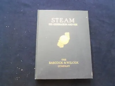 1960 Steam Its Generation And Use Hardcover Book - Babcock & Wilcox Co.- Kd 8343 • $45