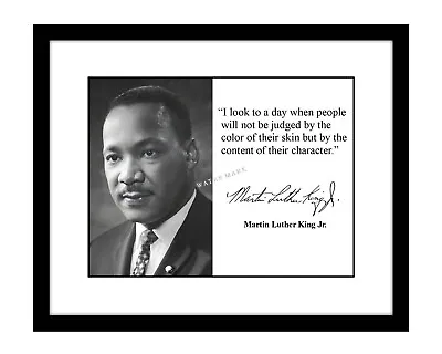 Martin Luther King Jr 8x10 Signed Photo Content Of Character Quote MLK Print • $10.99