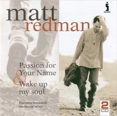 (CD650) Matt Redman Passion For Your Name/Wake Up My Soul 2CD (Christian Gospel) • £3.99