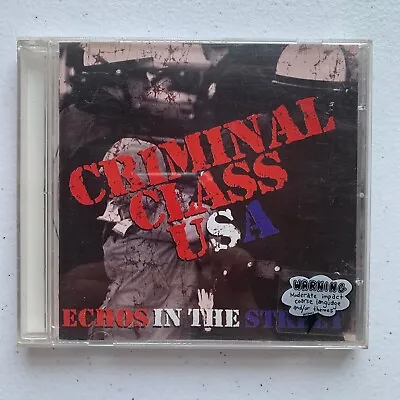 CRIMINAL CLASS USA........ECHOES IN THE STREET.......(CD2001)......PUNK / Oi • £9.99