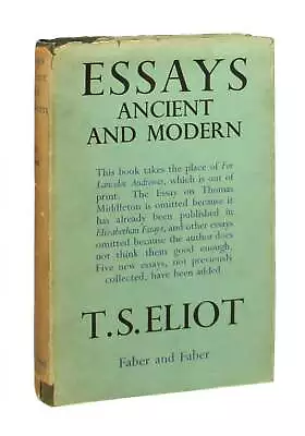 T.S. Eliot / Essays Ancient & Modern / First Edition; London: Faber & Faber 1936 • $125