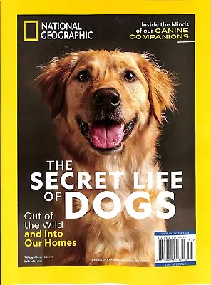 National Geographic The Secret Life Of Dogs Out Of The Wild And Into Our Homes • $2