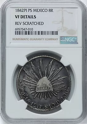 MEXICO SAN LUIS POTOSI  1842-PiPS  8 REALES SILVER COIN NGC CERTIFIED VF DETAILS • $100