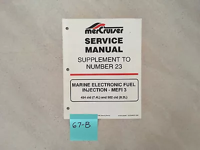 (67-B) 1998 Mercruiser Supplement To Number 23 Service Manual 90-861326980 • $20