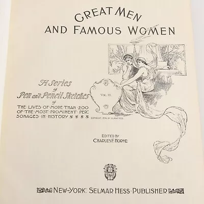 Great Men Famous Women Pen Pencil Sketches Vol 3 1894 Selmer Hess Publisher • $27.95