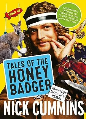 Tales Of The Honey Badger-Nick Cummins-Paperback-0733334725-Very Good • £3.49
