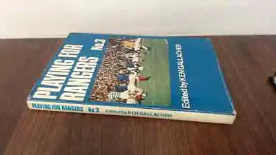 £10.49 • Buy 			Playing For Rangers No. 3, Ken Gallacher, Stanley Paul, 1971, Har		