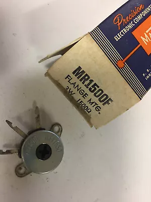 Mr1500f  Mallory Flange Mtg 1500 Ohm 3 Watt  Nos • $4