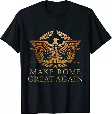 NEW LIMITED Roman Empire Make Rome Great Again Funny Design Gift T-Shirt S-3XL • $23.02