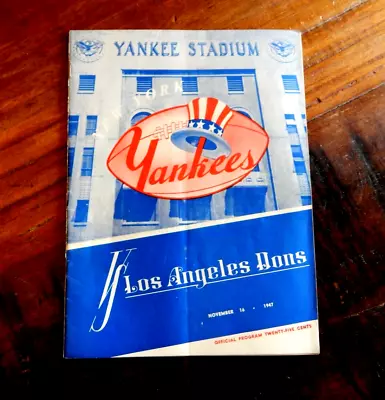 1947 New York Yankees Vs Los Angeles Dons Aafc Football Program Young + 11/16 • $34.99