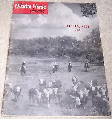 The Quarter Horse Journal October 1957 • $8.99