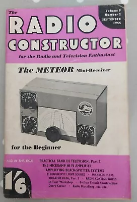 The Radio Constructor Magazine SEPT 1955 • £4.99