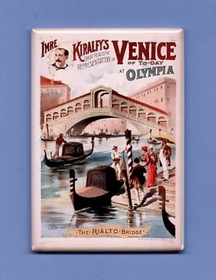Venice In London *2x3 Fridge Magnet* Imre Kiralfy's Gorgeous Spectacular  Poster • $8.95