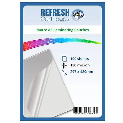 Refresh Cartridges MATTE Laminating Pouches A3 150 Micron Pack Of 100 Sheets • £31.27