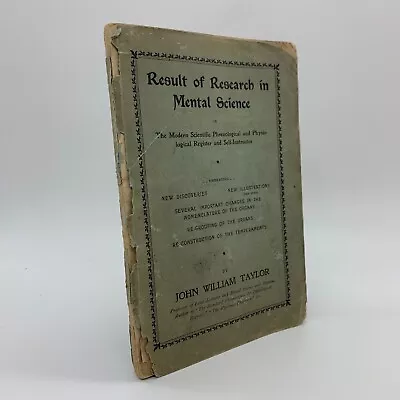 Result Of Research In Mental Science John William Taylor 1898 Vintage Medical • $4.99