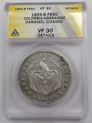 1859 COLOMBIA PESO ANACS VF30 Details Granadine B Mint Silver Crown *F912 • $119