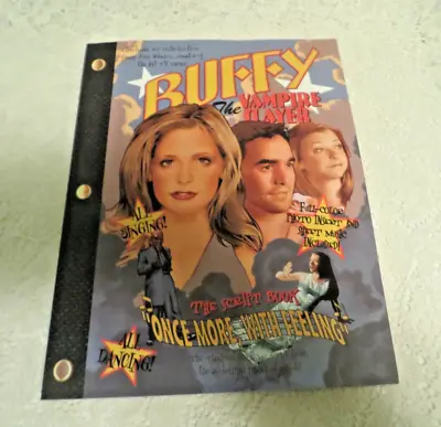 2002 Buffy The Vampire Slayer The Script Book Once More With Feeling W/insert • $16.95