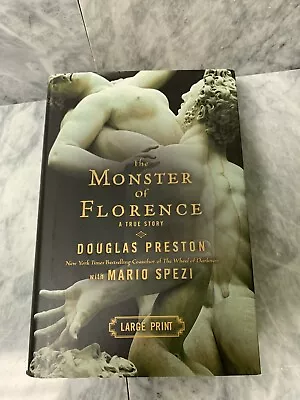 The Monster Of Florence By Douglas Preston (2008 Hardcover) • $2