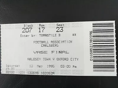 £3 • Buy Fa Vase Final 1995 Arlesey Town V Oxford City 13/5/95 Ticket