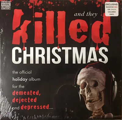 New: AND THEY KILLED CHRISTMAS - Vinyl LP [Vandals Corey Taylor Steel Panther] • $16.98