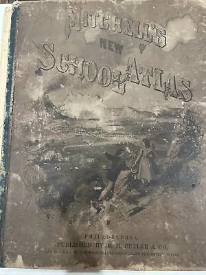 Mitchell’s New School Atlas 1867 • $125