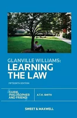 Glanville Williams: Learning The Law (Fifteenth Edition) By A.T.H. Smith • £2.70